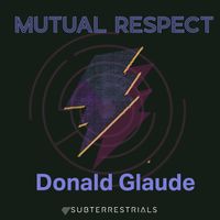 Donald Glaude - Mutual Respect