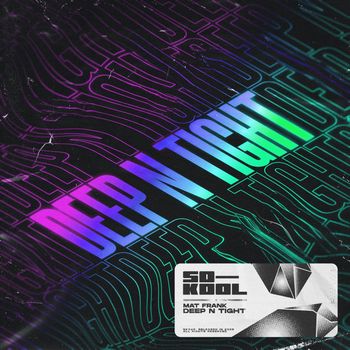 Mat Frank - Deep N Tight