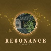 Quach Nhat Tan - Resonance