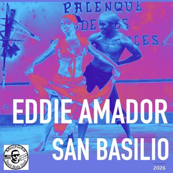 Eddie Amador - San Basilio