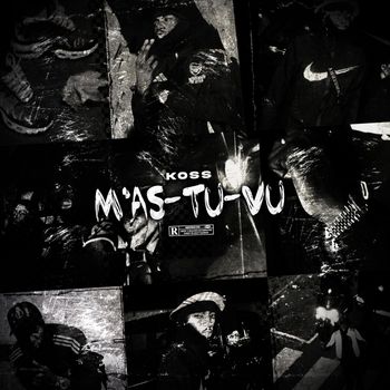 KOSS - M'as-tu-vu (Explicit)