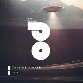 GAVRIL - Take Me Higher