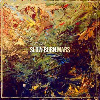 Mars - Slow Burn