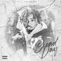 Lul Boohgz - Broad Day (Explicit)