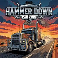 Cab King - Hammer Down