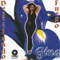 Gina - Destilando Fuego