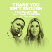 Tasha Layton - Thank You Isn't Enough