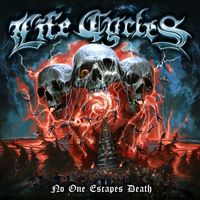 Life Cycles - No One Escapes Death (Explicit)