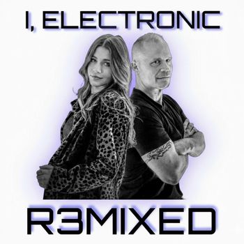 I, Electronic - R3mixed