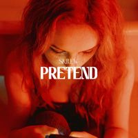 SKREW - Pretend