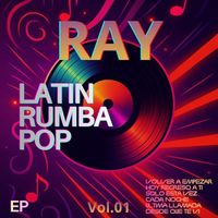 Ray - Latin Rumba Pop (6 Canciones)