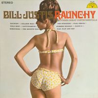 Bill Justis - Raunchy & Other Great Instrumentals