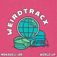Makaveli (AR) - World Up