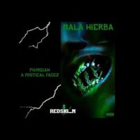Phyrgian - MALA HIERBA EP