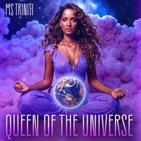 Ms Triniti - Queen of the Universe