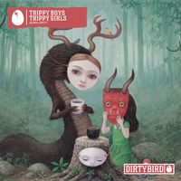 Born Dirty - Trippy Boys Trippy Girls