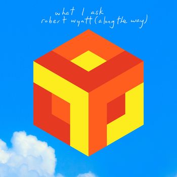 David Kitt - what i ask / robert wyatt (along the way)