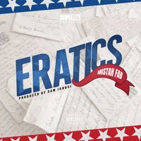 Mistah F.A.B. - ERATICS (Explicit)