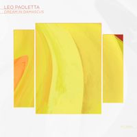 Leo Paoletta - Dream In Damascus