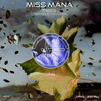 Miss Mana - Trees