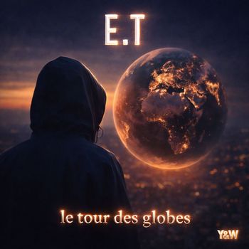 E.T - Le tour des globes