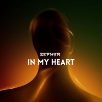 Zephyr - In My Heart