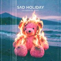 Marteria - Sad Holiday (Schwarzer Sand) (Explicit)