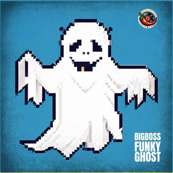 Bigboss - Funky Ghost