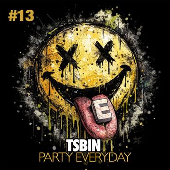 Tsbin - Party Everyday