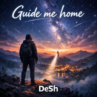 DeSh - Guide Me Home