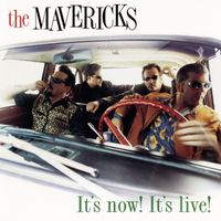 The Mavericks - It's now! It's live!