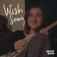Stacey Ryan - Wish Song