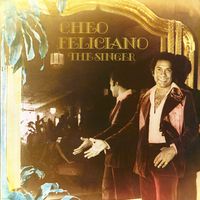 Cheo Feliciano - The Singer (Remastered 2026)
