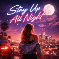 NOVA BYTES - Stay Up All Night