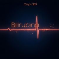 Onyx~369 - Bilirubina