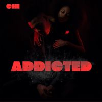 Chi - Addicted