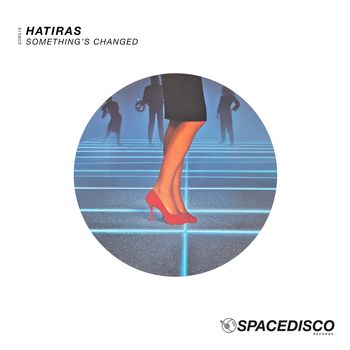 Hatiras - Something's Changed