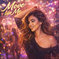 SaraH - Move Like Me