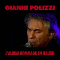 Gianni Polizzi - L'album Hommage en Italien