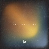 JET - Palayain Ka