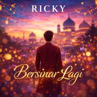RICKY - Bersinar Lagi