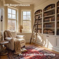 Ulli Boegershausen - On a Quiet Sunday Morning
