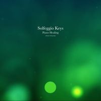 CROIX HEALING - Solfeggio Keys: Piano Healing