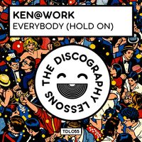 Ken@Work - Everybody (Hold On)