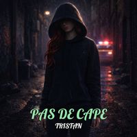 tristan - pas de cape