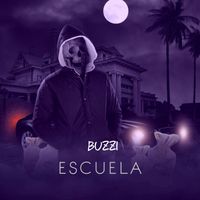 Buzzi - ESCUELA (Explicit)
