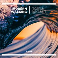 Modern Walking - Tocha / Nazare