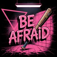 it is Jev - Be Afraid