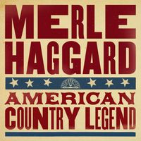 Merle Haggard - American Country Legend