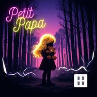 BOBR - Petit Papa